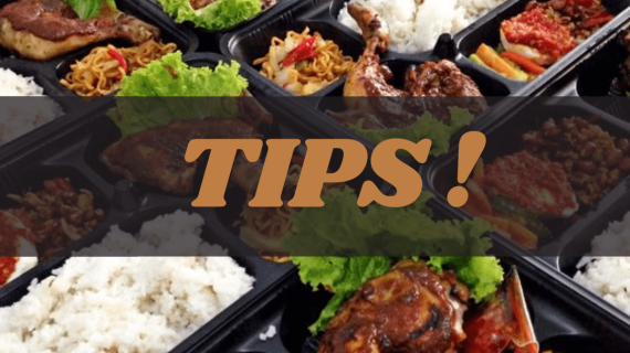 Tips memilih Jasa Catering Sehat dan Enak